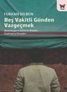 Beş Vakitli Günden Vazgeçmek