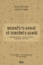 Delilli İzahlı Hanefi Fıkhı Bedai'u's Sanai Fi Tertibi'ş Şerai ( 1.Cilt Temizlik)
