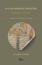 Sultan Memduh Tillovi'de Vahdet'i Vücud