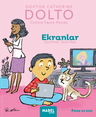 Ekranlar / MDR Çocuk Psikoloji Serisi 3