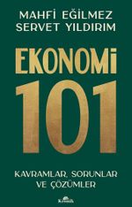 Ekonomi 101 & Kavramlar, Sorunlar ve Çözümler