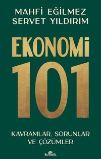 Ekonomi 101 & Kavramlar, Sorunlar ve Çözümler
