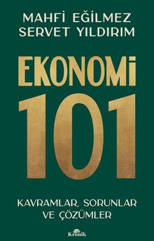 Ekonomi 101 & Kavramlar, Sorunlar ve Çözümler