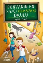 Dünyanın En Sıkıcı (Olmayan) Okulu 2 / Gizli Sınıf 