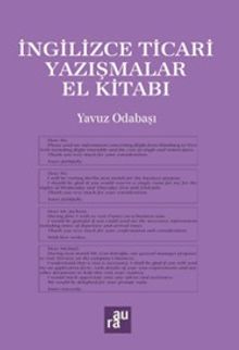 İngilizce Ticari Yazışmalar El Kitabı