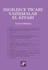İngilizce Ticari Yazışmalar El Kitabı