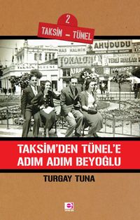 Taksim'den Tünel'e Adım Adım Beyoğlu