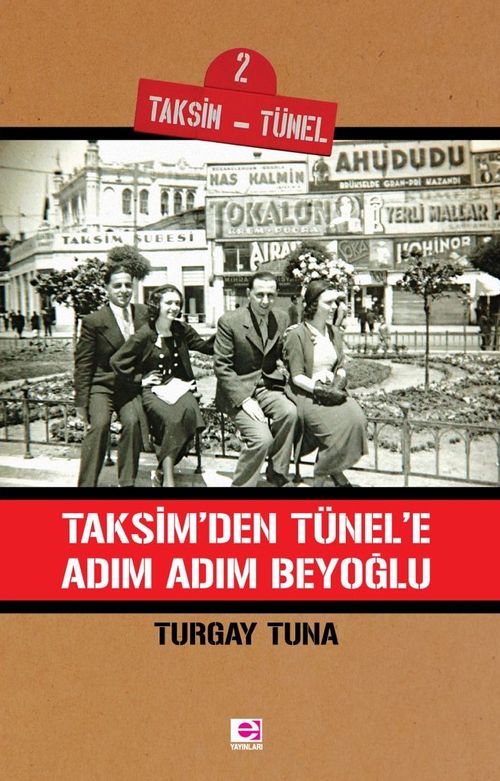 Taksim'den Tünel'e Adım Adım Beyoğlu