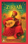 Ziryab & The Maestro of Al-Andalus