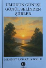 Umudun Güneşi & Gönül Selinden Şiirler