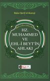 Hz. Muhammed ve Ehl-i Beyt'in Ahlakı
