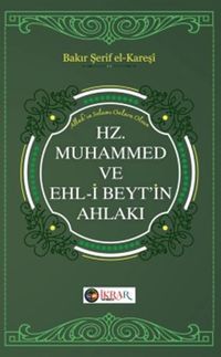 Hz. Muhammed ve Ehl-i Beyt'in Ahlakı