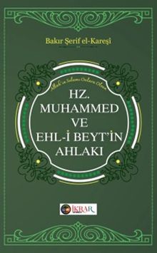 Hz. Muhammed ve Ehl-i Beyt'in Ahlakı