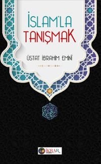 İslam’la Tanışmak