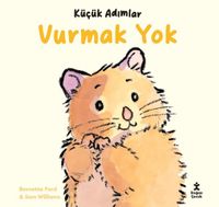 Küçük Adımlar / Vurmak Yok