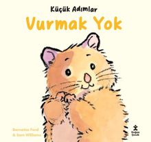 Küçük Adımlar / Vurmak Yok