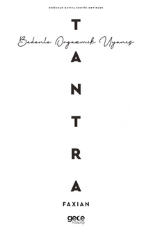 Tantra Bedenle Orgazmik Uyanış