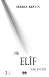 Bir Elif S&ouml;ylencesi