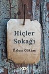 Hi&ccedil;ler Sokağı