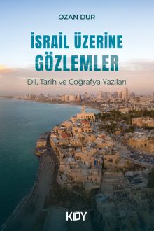 İsrail Üzerine Gözlemler 