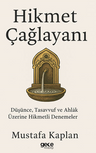 Hikmet Çağlayanı / Düşünce, Tasavvuf ve Ahlak Üzerine Hikmetli Denemeler