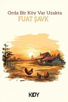 Orda Bir Köy Var Uzakta