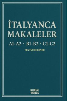 A1-A2 B1-B2 C1-C2 Seviyelerinde İtalyanca Makaleler