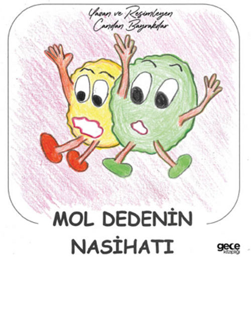 Mol Dedenin Nasihatı 