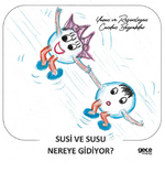 Susi ve Susu Nereye Gidiyor