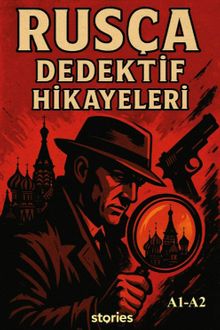 A1-A2 Rusça Dedektif Hikayeleri