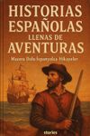 Cuentos Espa&ntilde;oles Aventureros & A1-A2 Macera Dolu İspanyolca Hikayeler