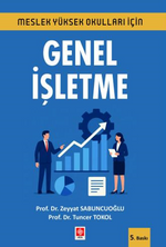 Meslek Yüksekokulları İçin Genel İşletme