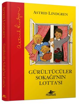 Gürültücüler Sokağı'nın Lotta'sı (Ciltli)