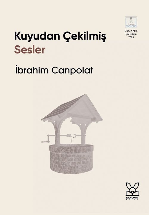 Kuyudan Çekilmiş Sesler