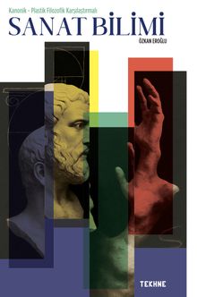 Sanat Bilimi & Kanonik-Plastik Filozofik Karşılaştırmalı 