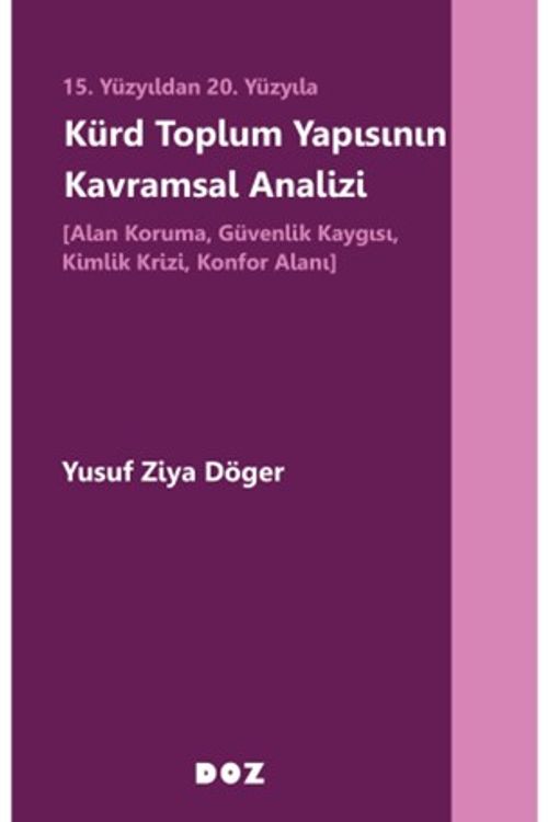 15. Yüzyıldan 20. Yüzyıla Kürd Toplum Yapısının Kavramsal Analizi