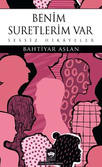 Benim Suretlerim Var & Sessiz Hikayeler