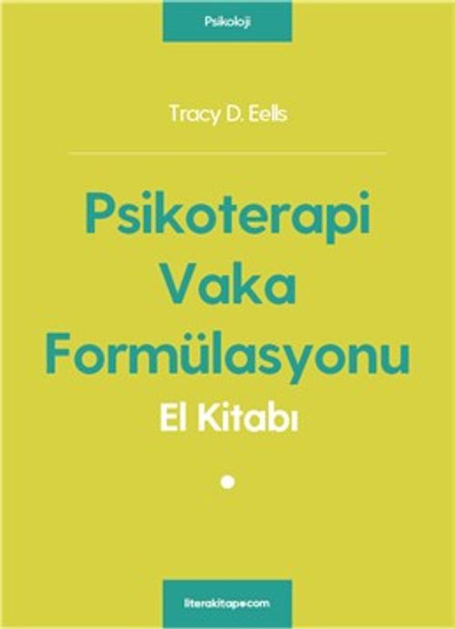 Psikoterapi Vaka Formülasyonu El Kitabı