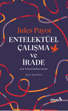 Entelektüel Çalışma ve İrade