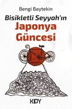 Bisikletli Seyyah'ın Japonya Güncesi 