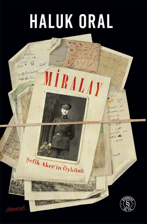 Miralay Şefik Aker'in Öyküsü (Karton Kapak)