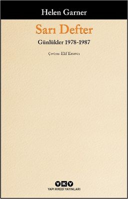 Sarı Defter & Günlükler, 1. Cilt, 1978-1987