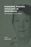 Planlama, Politika, Uygulama ve Deneyimler & Bir Semahat &Ouml;zdemir Kitabı