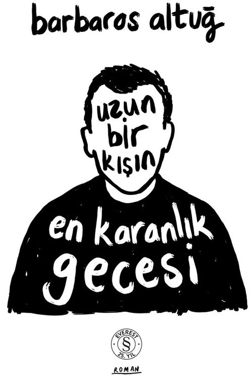 Uzun Bir Kışın En Karanlık  Gecesi