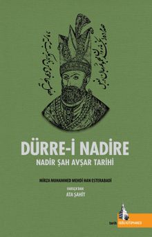 Dürre-i Nadire & Nadir Şah Avşar Tarihi