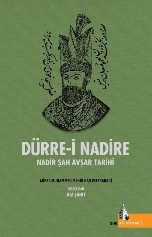 Dürre-i Nadire & Nadir Şah Avşar Tarihi