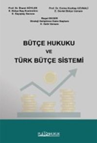 Bütçe Hukuku Ve Türk Bütçe Sistemi