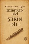 Edebiyatın Gizi Şiirin Dili