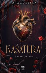 Kasatura & Yarası Keskin