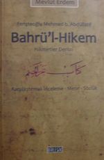 Ferişteoğlu Mehmed b. Abdüllatif  - Bahrü'l-Hikem Hikmetler Denizi Karşılaştırmalı İnceleme Metin-Sözlük / 39-C-6